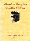 Koryčan, Miroslav - Vláda slova