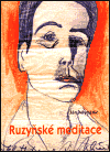 Mlynárik, Ján - Ruzyňské meditace