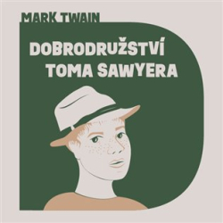 Twain, Mark - Dobrodružství Toma Sawyera