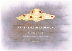 Míková, Kamila - Prababiččin klobouk