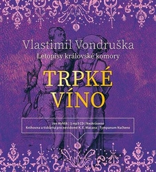 Vondruška, Vlastimil - Trpké víno