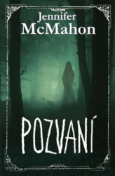 McMahon, Jennifer - Pozvaní