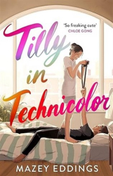 Eddings, Mazey - Tilly in Technicolor