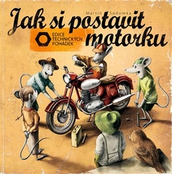 Sodomka, Martin - Jak si postavit motorku