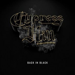 Cypress Hill - Back In Black