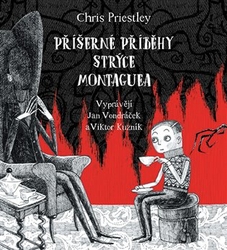 Priestley, Chris - Příšerné příběhy strýce Montaguea