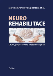 Grünerová, Marcela Lippertová - Neurorehabilitace