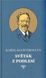 Klostermann, Karel - Světák z Podlesí