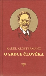 Klostermann, Karel - O srdce člověka