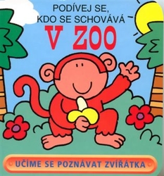 Crossley, David - V ZOO - Podívej se, kdo se schovává