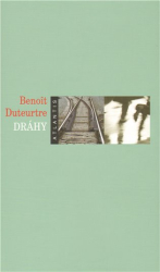 Duteurtre, Benoît - Dráhy