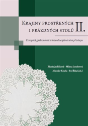 Jedličková, Blanka - Krajiny prostřených i prázdných stolů II.