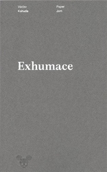 Kahuda, Václav - Exhumace