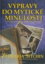 Sitchin, Zecharia - Výpravy do mýtické minulosti