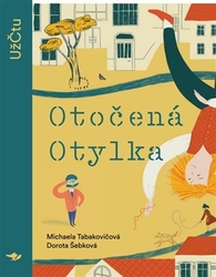 Šebková, Dorota - Otočená Otylka