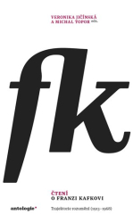 Jičínská, Veronika - Čtení o Franzi Kafkovi