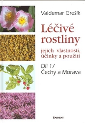 Grešík, Valdemar - Léčivé rostliny 1. - jejich vlastnosti, účinky a použití