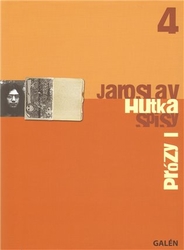 Hutka, Jaroslav - Prózy I