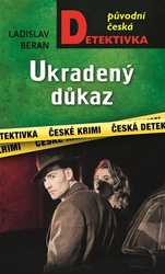 Beran, Ladislav - Ukradený důkaz