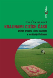 Čermáková, Eva - Krajinami cizích časů