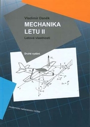 Daněk, Vladimír - Mechanika letu II. Letové vlastnosti