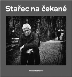 Hoznauer, Miloš - Stařec na čekané