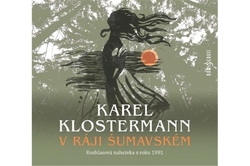 Klostermann Karel - CD - V ráji šumavském