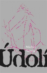 Šanda, Michal - Údolí