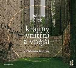 Cílek, Václav - Krajiny vnitřní a vnější