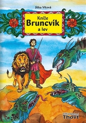 Vítová, Jitka - Kníže Bruncvík a lev