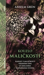 Grün, Anselm - Kouzlo maličkostí