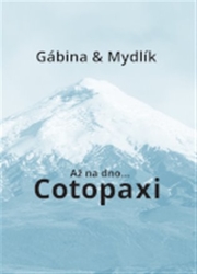 Krůta, Miroslav - Až na dno... Cotopaxi