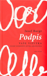 Burgr, Josef - Podpis vaše vizitka