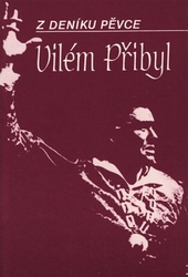 Drábek, Václav - Z deníku pěvce - Vilém Přibyl