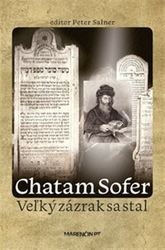 Salner, Peter - Chatam Sofer - Ve?ký zázrak sa stal