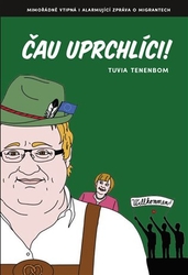 Tenenbom, Tuvia - Čau uprchlíci!