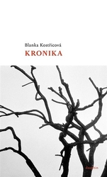 Kostřicová, Blanka - Kronika