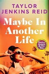 Reid, Taylor Jenkins - Maybe in Another Life