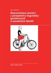 Valdrová, Jana - Reprezentace ženství z perspektivy lingvistiky genderových a sexuálních identit