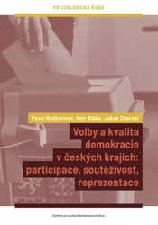 Bláha, Petr - Volby a kvalita demokracie v českých krajích