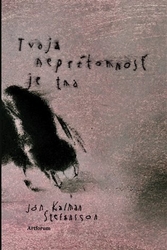 Stefánsson, Jón Kalman - Tvoja neprítomnosť je tma