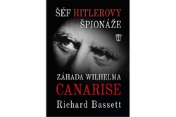 Bassett Richard - Šéf Hitlerovy špionáže