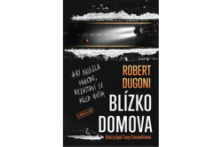 Dugoni Robert - Blízko domova
