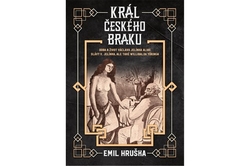 Hruška Emil - Král českého braku