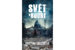 Sněgoňová Kristýna - Svět v bouři