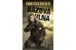 Kotleta František - Rázová vlna (2. vydání)