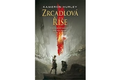 Hurley Kameron - Zrcadlová říše