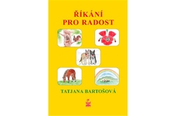 Bartošová Tatjana - Říkání pro radost