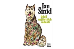 Šmíd Jan - Údolí nejčistších radostí