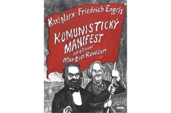Marx Karl, Engels Friedrich - Komunistický manifest adaptoval Martin Rowson